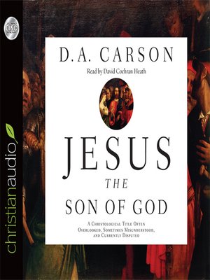 cover image of Jesus the Son of God